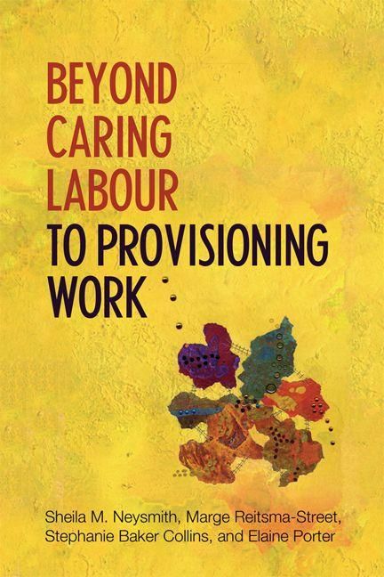 Produktbild: Neysmith, S: Beyond Caring Labour to Provisioning Work