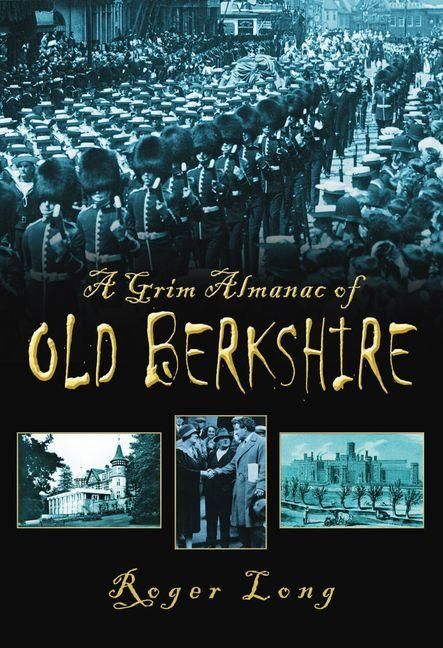 Produktbild: A Grim Almanac of Old Berkshire