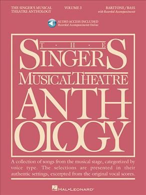 Produktbild: The Singer's Musical Theatre Anthology: Volume 3 Baritone Bass Vocal Collection with Online Audio Broadway Songbook with Piano Accompaniments Sheet Music and Audition Repertoire
