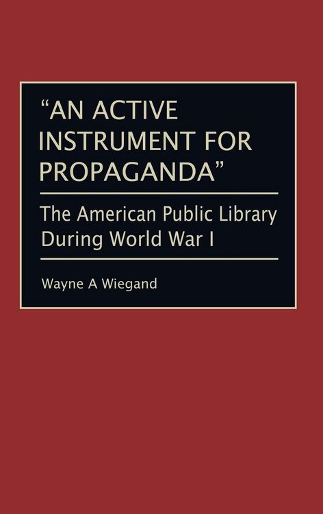 Produktbild: An Active Instrument for Propaganda