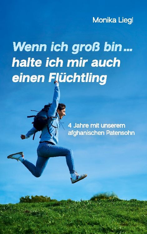 Produktbild: Wenn ich gro&szlig; bin...halte ich mir auch einen Fl&uuml;chtling