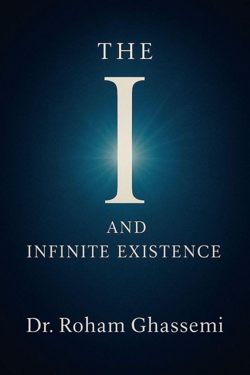 Produktbild: The "I" and Infinite Existence