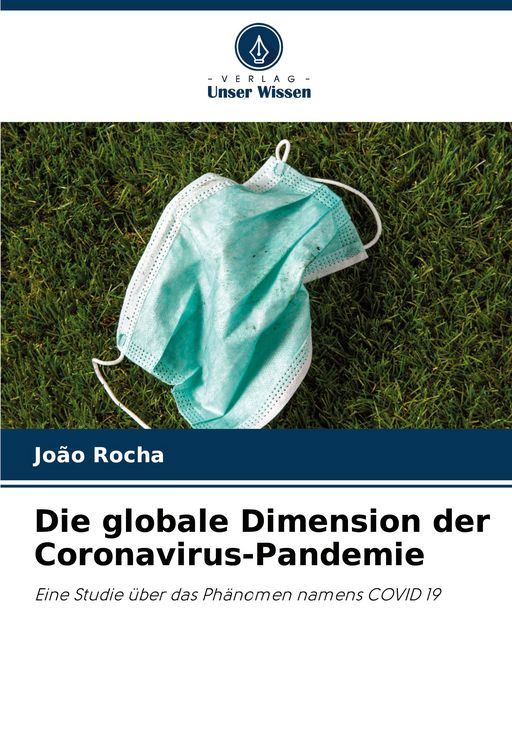 Produktbild: Die globale Dimension der Coronavirus-Pandemie