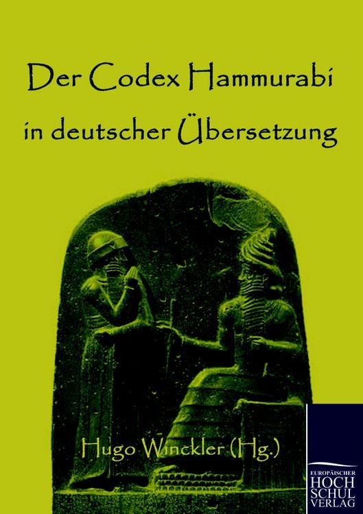 Produktbild: Der Codex Hammurabi in deutscher &Uuml;bersetzung
