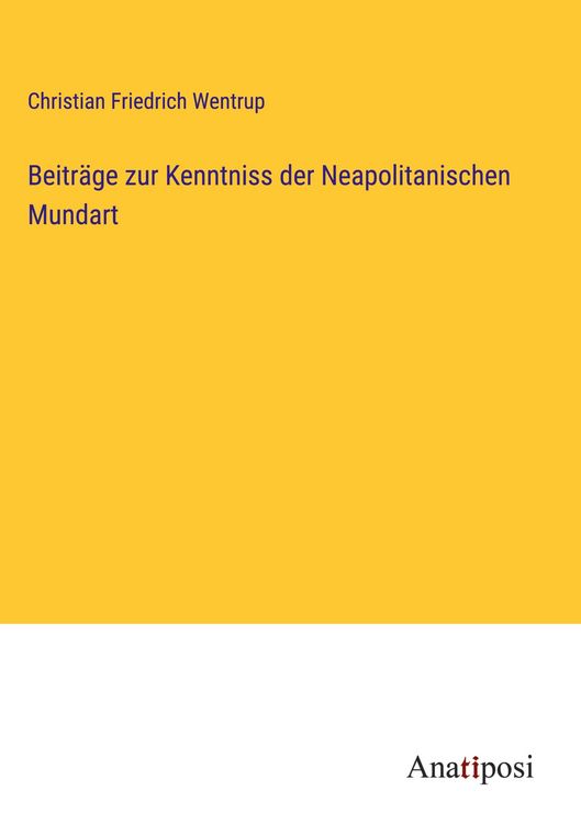 Produktbild: Beitr&auml;ge zur Kenntniss der Neapolitanischen Mundart