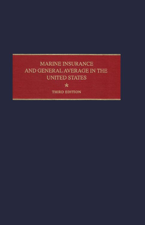 Produktbild: Marine Insurance and General Average in the United States