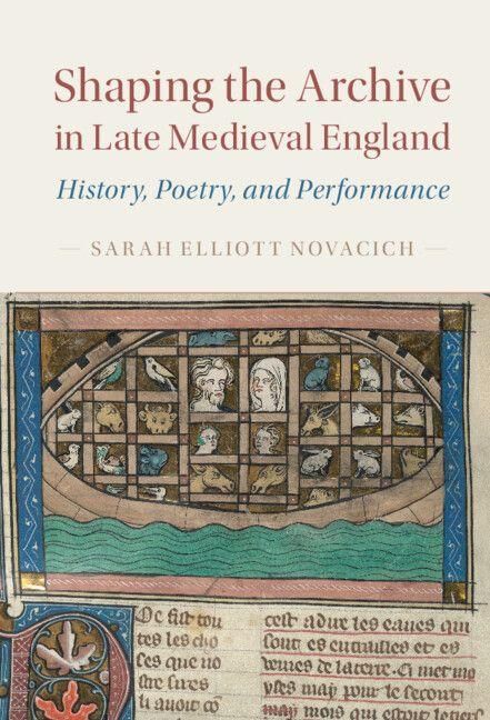 Produktbild: Shaping the Archive in Late Medieval England