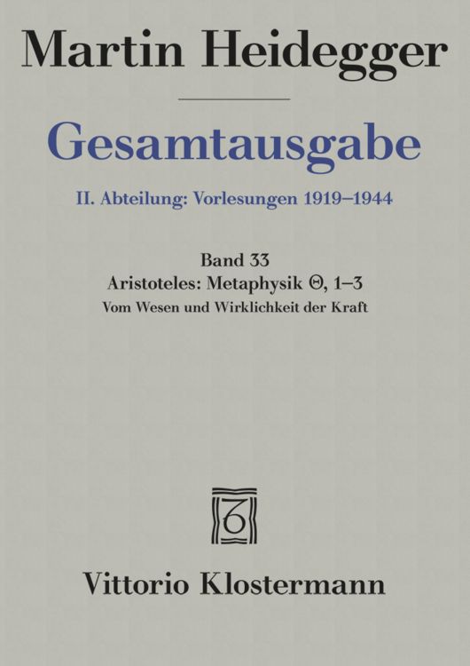 Produktbild: Aristoteles: Metaphysik IX, 1-3. Vom Wesen und Wirklichkeit der Kraft (Sommersemester 1931)