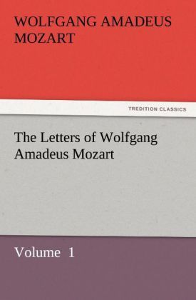 Produktbild: The Letters of Wolfgang Amadeus Mozart