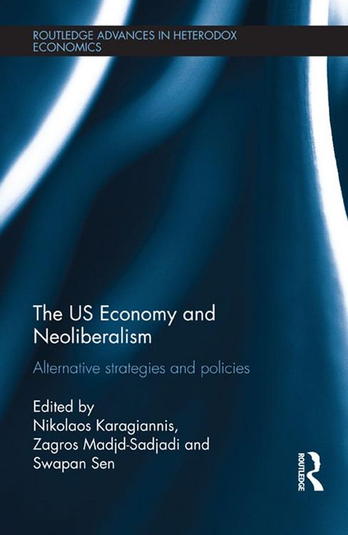 Produktbild: The US Economy and Neoliberalism