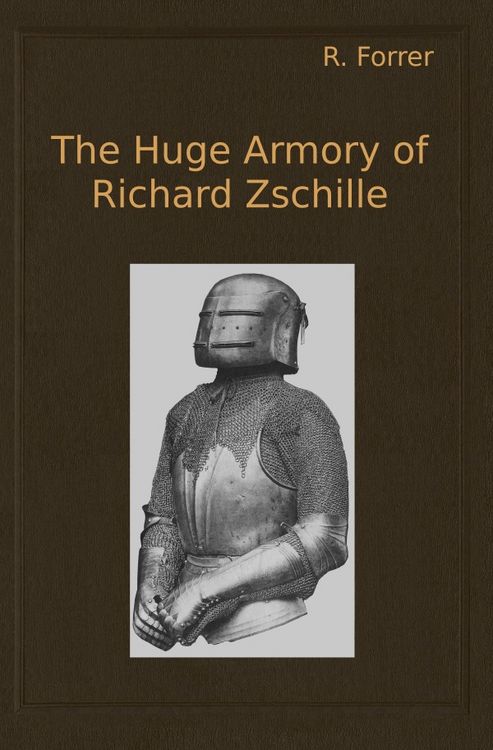 Produktbild: The huge armory of Richard Zschille
