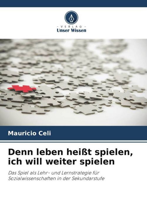 Produktbild: Denn leben hei&szlig;t spielen, ich will weiter spielen