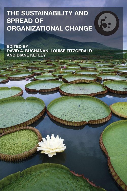 Produktbild: The Sustainability and Spread of Organizational Change