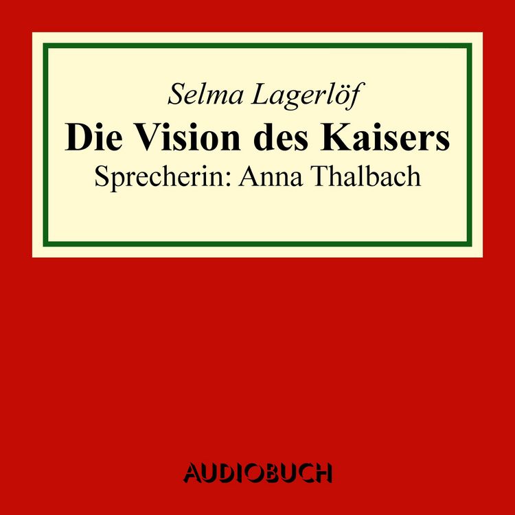 Produktbild: Die Vision des Kaisers