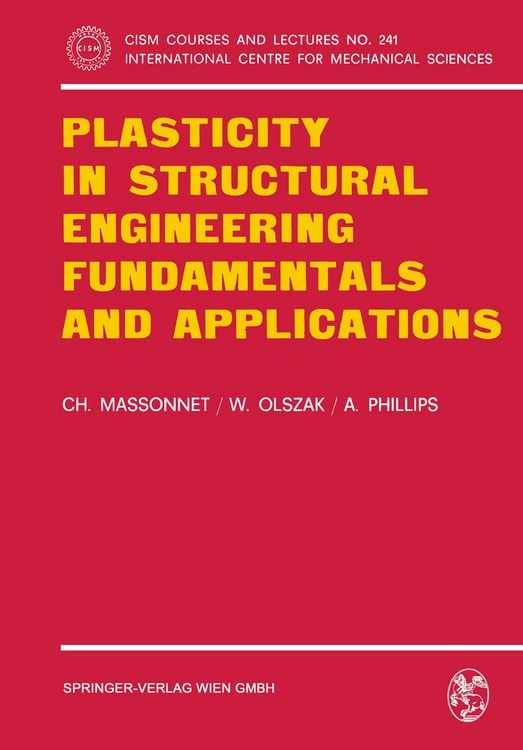 Produktbild: Plasticity in Structural Engineering, Fundamentals and Applications