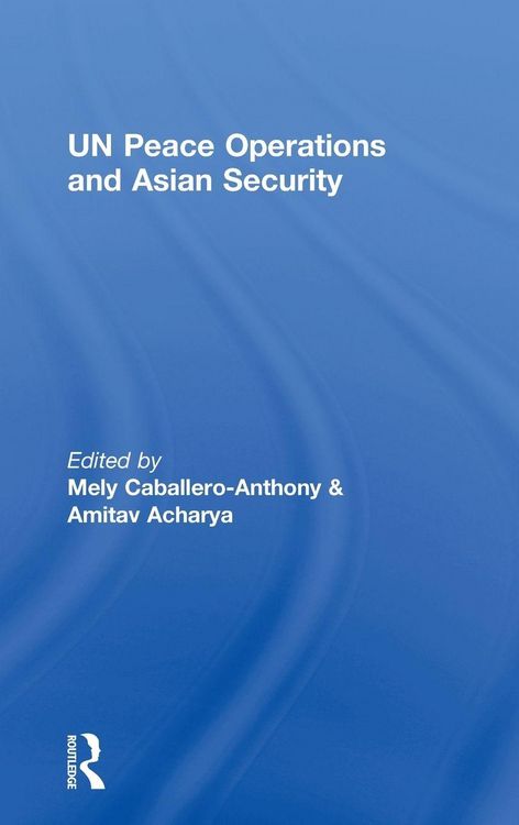 Produktbild: UN Peace Operations and Asian Security