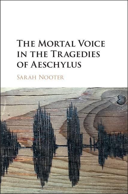 Produktbild: The Mortal Voice in the Tragedies of Aeschylus