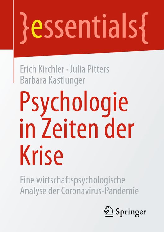 Bild vom Artikel Psychologie in Zeiten der Krise vom Autor Erich Kirchler