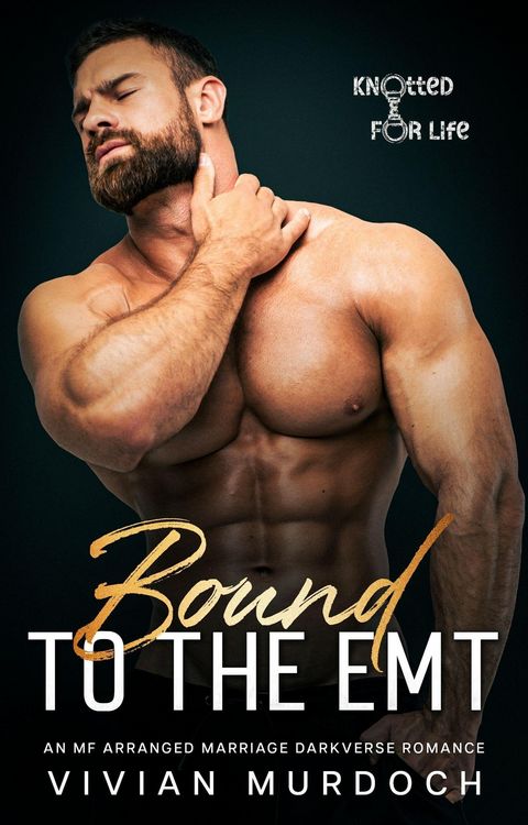 Produktbild: Bound to the EMT (Knotted for Life, #4)