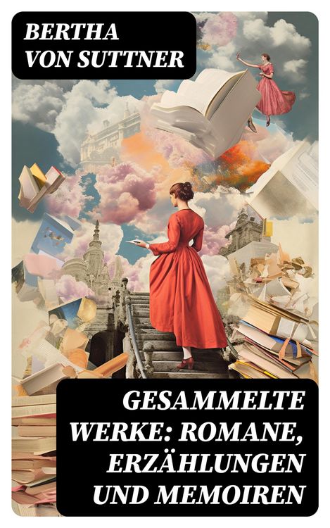 Produktbild: Gesammelte Werke: Romane, Erzählungen und Memoiren