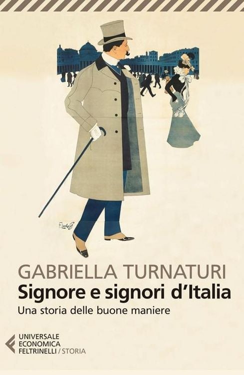 Produktbild: Signore e signori d'Italia. Una storia delle buone maniere