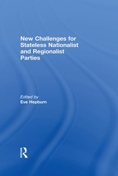 Produktbild: New Challenges for Stateless Nationalist and Regionalist Parties