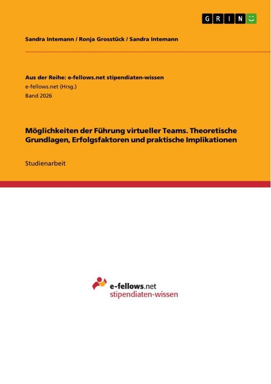 Produktbild: M&ouml;glichkeiten der F&uuml;hrung virtueller Teams. Theoretische Grundlagen, Erfolgsfaktoren und praktische Implikationen
