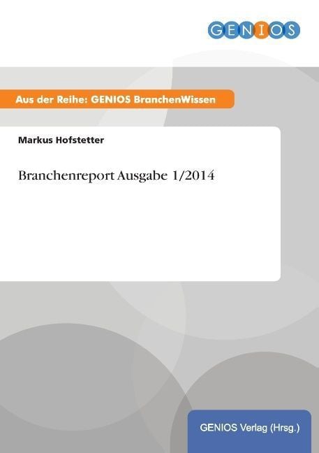 Produktbild: Branchenreport Ausgabe 1/2014