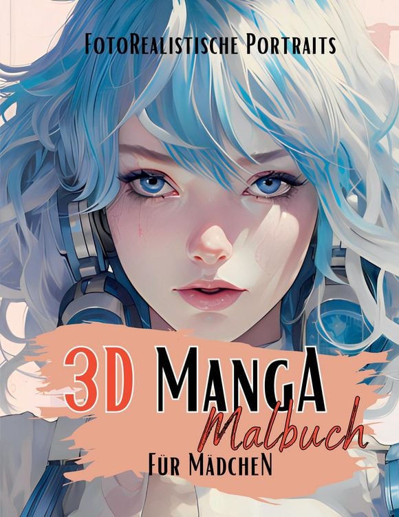 Produktbild: 3D Manga Malbuch f&uuml;r M&auml;dchen