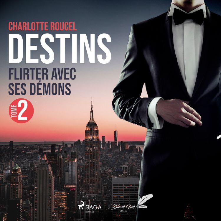 Produktbild: Destins, tome 2&nbsp;: Flirter avec ses d&eacute;mons