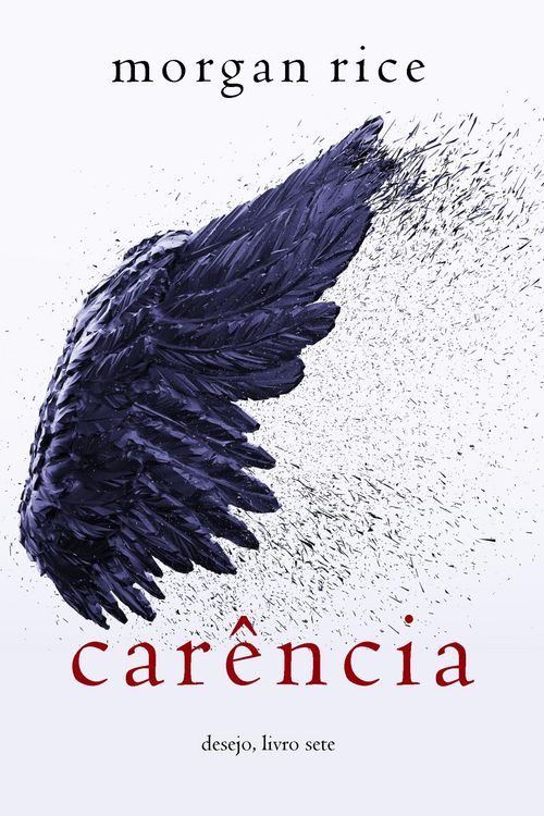 Produktbild: Car&ecirc;ncia (Desejo - Livro Sete)