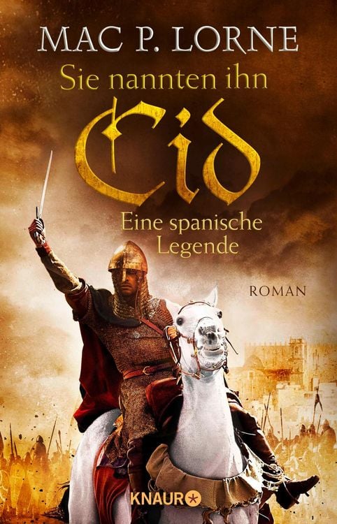 Produktbild: Sie nannten ihn Cid. Eine spanische Legende