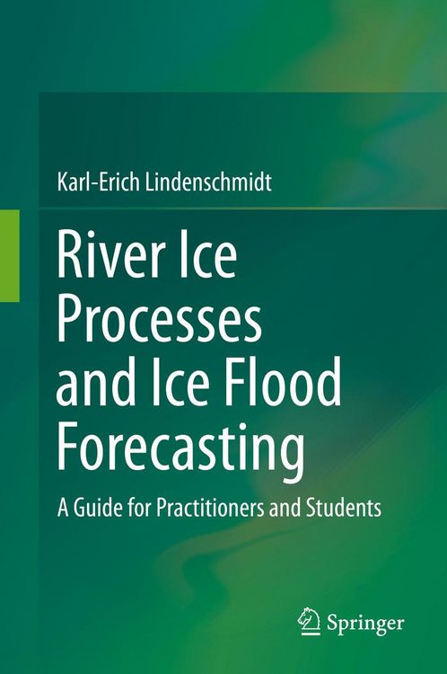 Produktbild: River Ice Processes and Ice Flood Forecasting