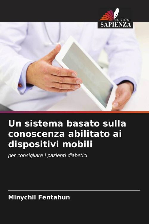 Produktbild: Un sistema basato sulla conoscenza abilitato ai dispositivi mobili