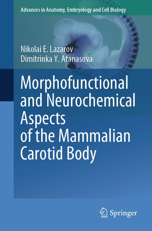 Produktbild: Morphofunctional and Neurochemical Aspects of the Mammalian Carotid Body