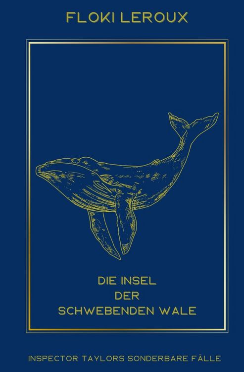 Produktbild: Inspector Taylors sonderbare F&auml;lle / Die Insel der schwebenden Wale