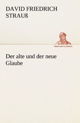 Produktbild: Der alte und der neue Glaube