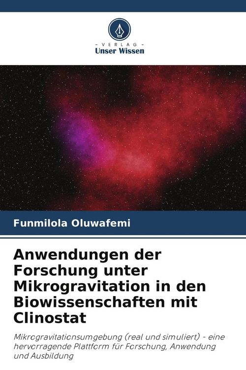 Produktbild: Anwendungen der Forschung unter Mikrogravitation in den Biowissenschaften mit Clinostat