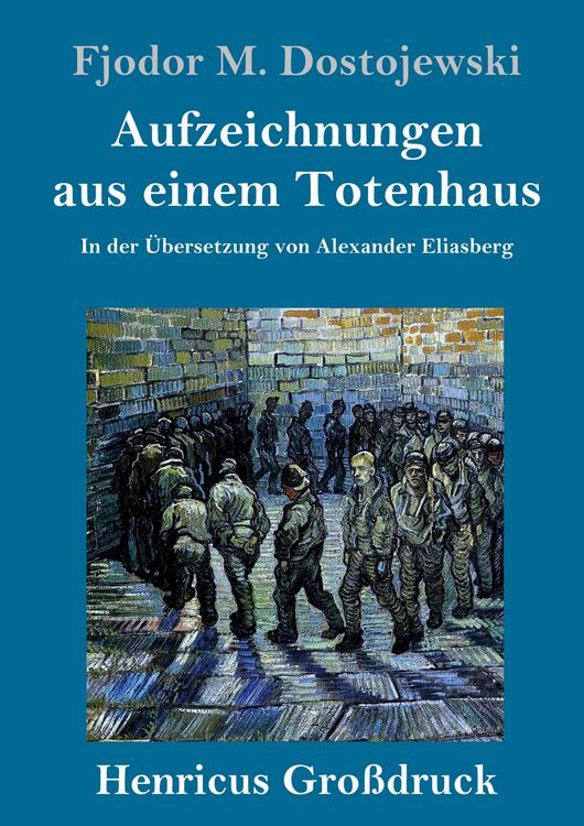 Produktbild: Aufzeichnungen aus einem Totenhaus (Gro&szlig;druck)