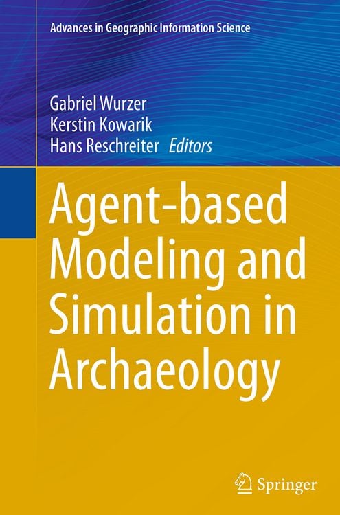 Produktbild: Agent-based Modeling and Simulation in Archaeology
