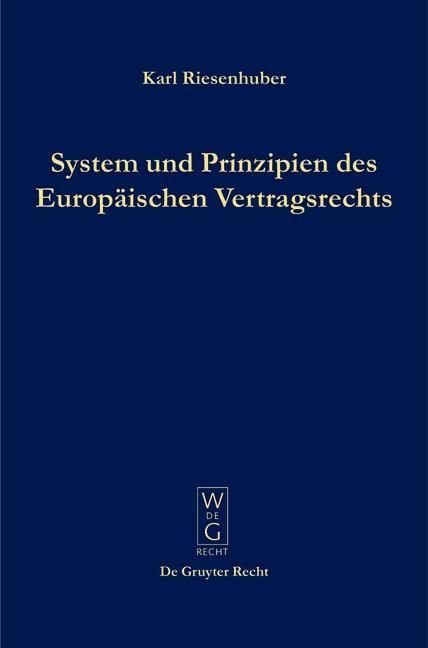 Produktbild: System und Prinzipien des Europ&auml;ischen Vertragsrechts