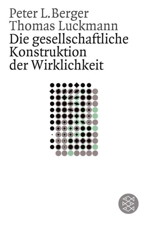 Produktbild: Die gesellschaftliche Konstruktion der Wirklichkeit