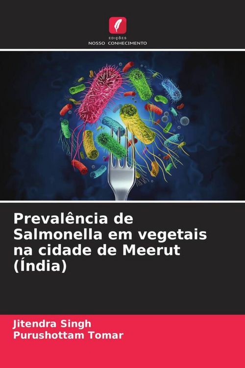 Produktbild: Preval&ecirc;ncia de Salmonella em vegetais na cidade de Meerut (&Iacute;ndia)
