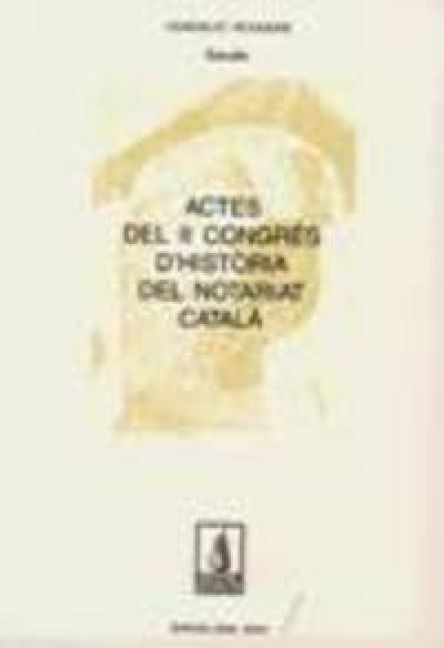 Produktbild: Actes del II Congres d'Histori&agrave; del Notariat Catal&agrave;
