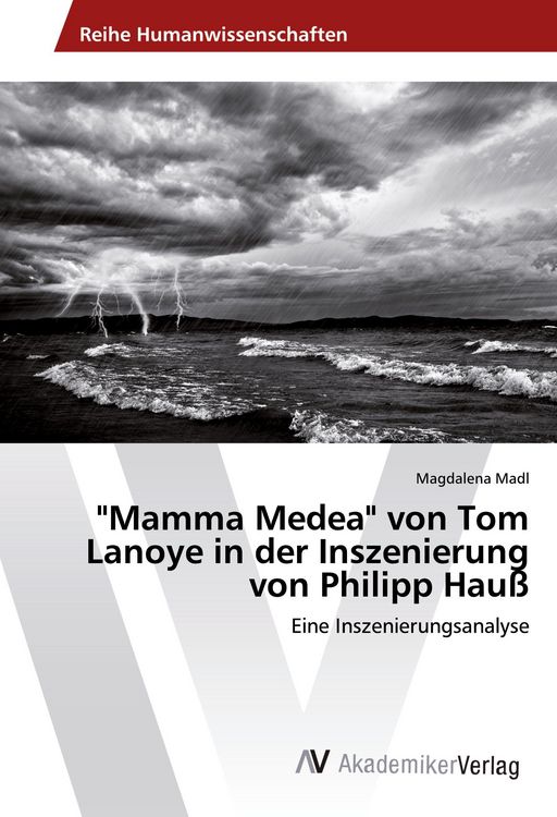 Produktbild: "Mamma Medea" von Tom Lanoye in der Inszenierung von Philipp Hau&szlig;