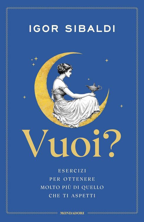 Produktbild: Vuoi? Esercizi per ottenere molto pi&ugrave; di quello che ti aspetti