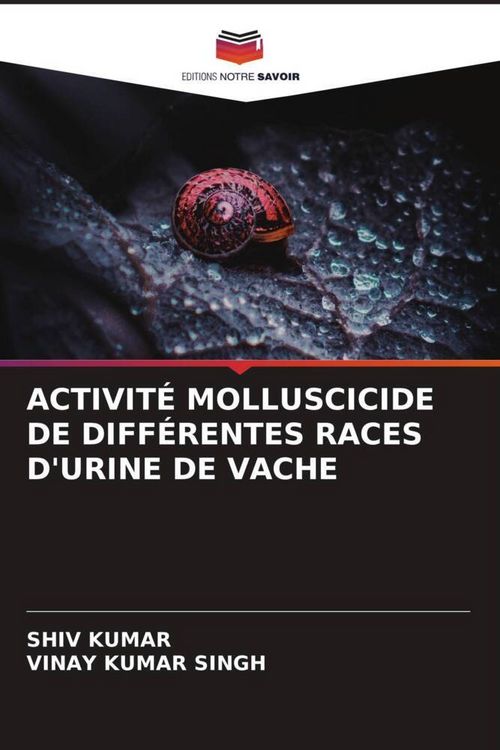 Produktbild: Activit&eacute; Molluscicide De Diff&eacute;rentes Races D'urine De Vache