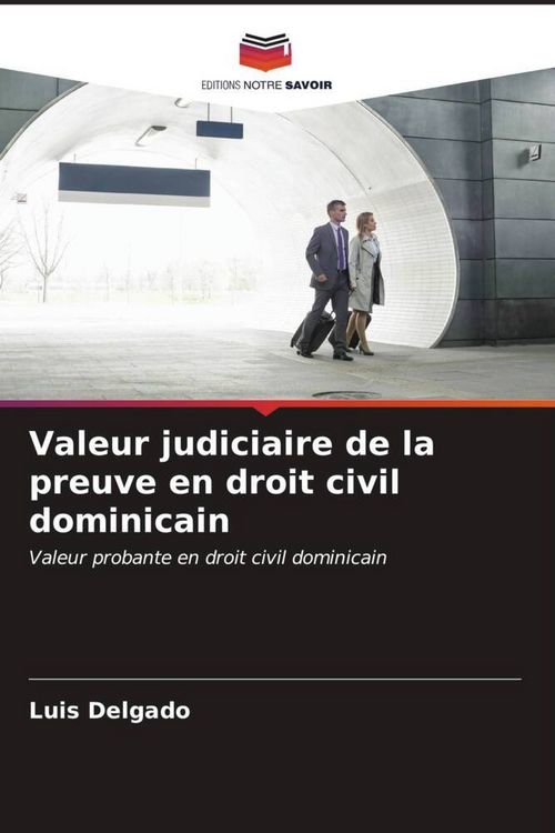 Produktbild: Valeur judiciaire de la preuve en droit civil dominicain
