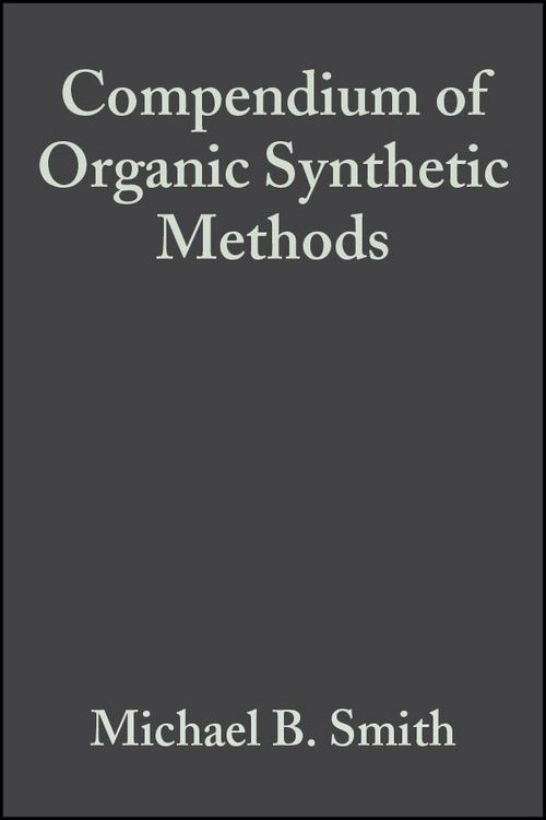 Produktbild: Compendium of Organic Synthetic Methods, Volume 6