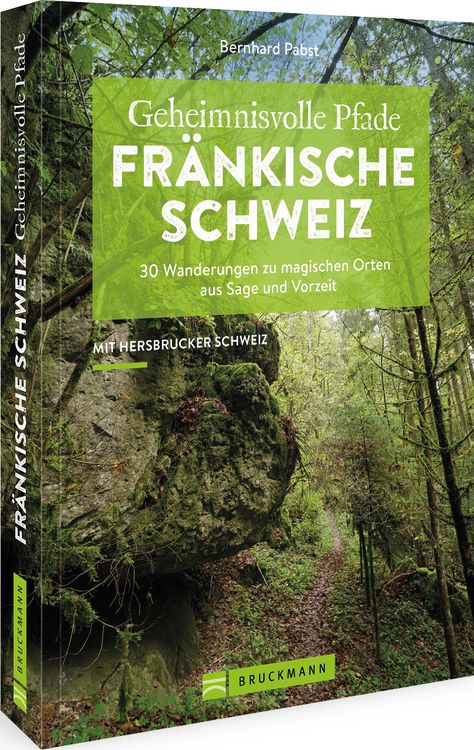 Produktbild: Geheimnisvolle Pfade Fr&auml;nkische Schweiz